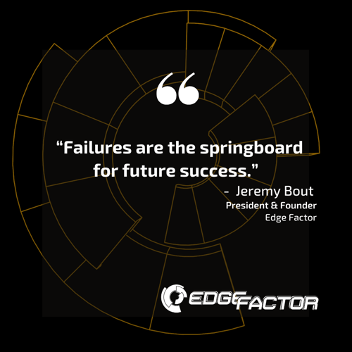 Quote by Jeremy Bout, Failures are the springboard of future success. 