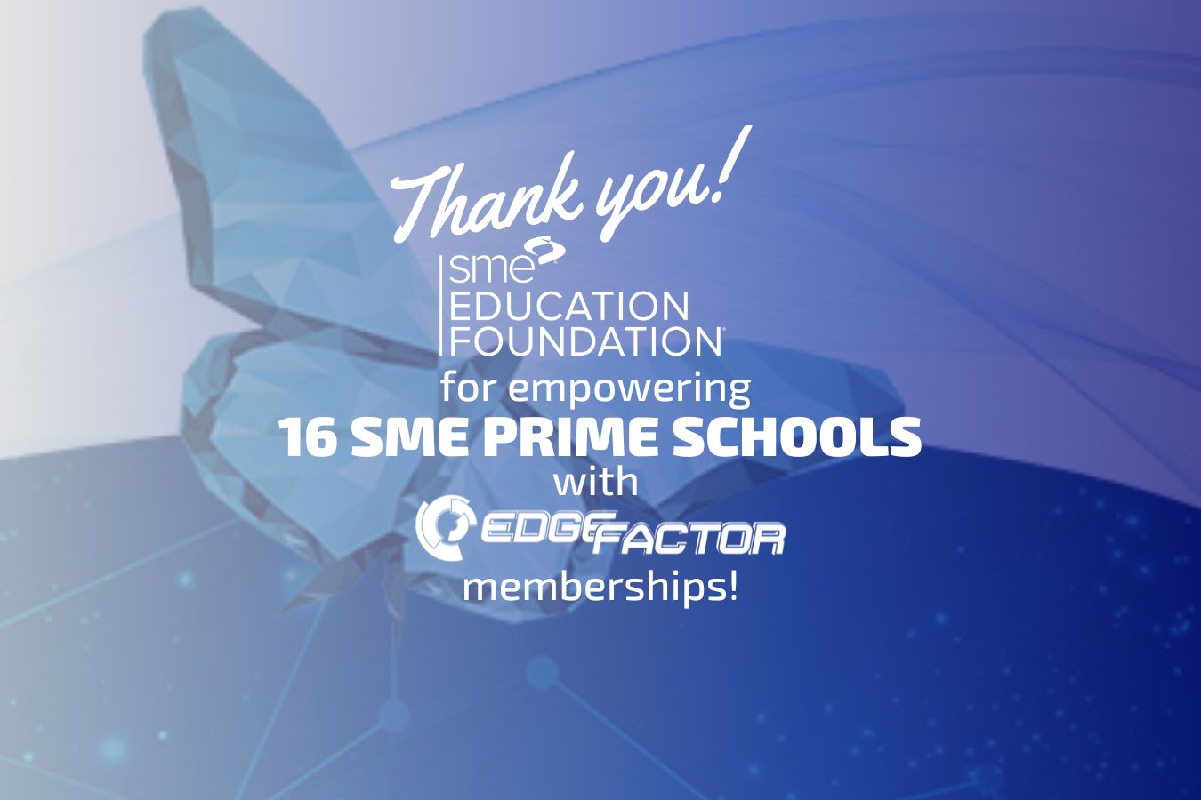 SME Education Foundation Empowers 16 SME PRIME schools with Edge Factor Memberships