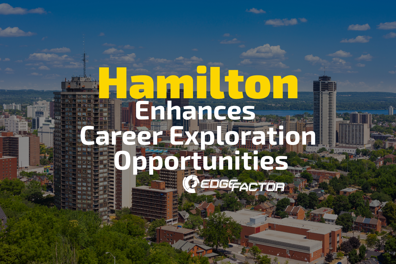 Hamilton Enhances Career Exploration Opportunities