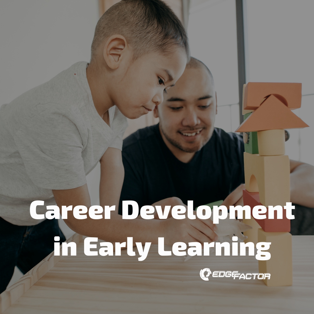  Career Development in Early Learning 