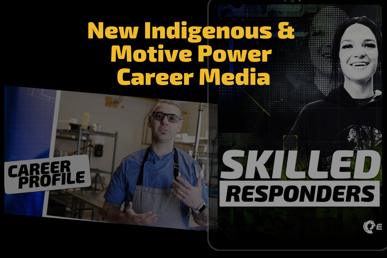New Indigenous and Motive Power Career Media by Edge Factor 