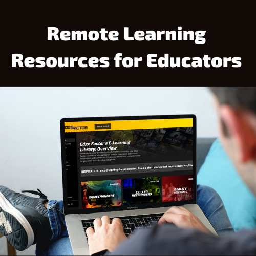 Remote Learning Resources for Educators from Edge Factor