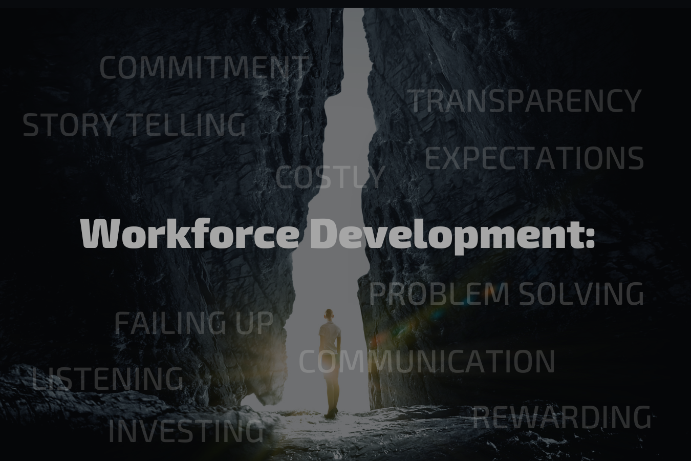 Workforce Development is a commitment